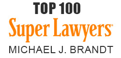 Michael J. Brandt - Top 100 Super Lawyers